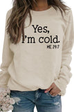 namcoverse I'm Cold Letter Printed Sweatshirt