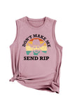 namcoverse Don't Make Me Send Rip Printed Sleeveless T-shirt