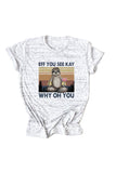 namcoverse Eff You See Kay Why Oh You T-shirt