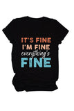 namcoverse It's Fine I'm Fine Printed T-shirt