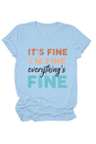 namcoverse It's Fine I'm Fine Printed T-shirt