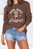 namcoverse Mama Needs Coffee Graphic Sweatshirt