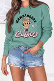 namcoverse Mama Needs Coffee Graphic Sweatshirt