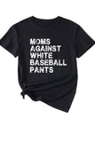 namcoverse Moms Against With Baseball Pants Print T-shirt