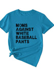 namcoverse Moms Against With Baseball Pants Print T-shirt