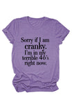 namcoverse Sorry If I Am Cranky Printed T-shirt