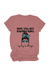 namcoverse Nope Still Not Having Kids My Dog Is Allergic T-shirt