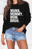 namcoverse The Way Call Mama Letter Printed Sweatshirt