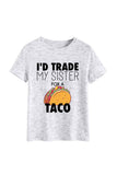 namcoverse I'd Trade My Sister For A Taco T-shirt