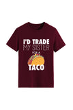 namcoverse I'd Trade My Sister For A Taco T-shirt