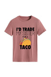 namcoverse I'd Trade My Sister For A Taco T-shirt